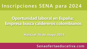 SENA ofrece oportunidad laboral en España Empresa busca caldereros colombianos