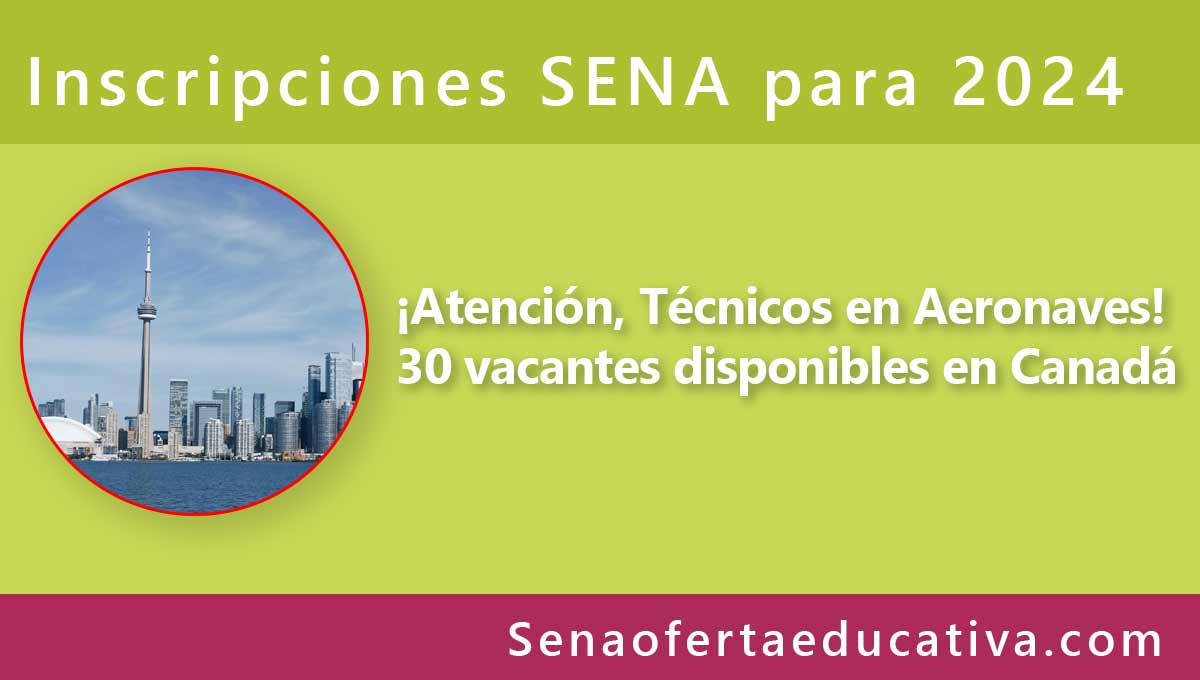 Atención Técnicos en Aeronaves 30 vacantes disponibles en Canadá