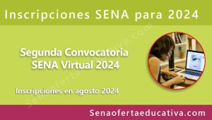 Segunda convocatoria SENA 2024 formación Virtual