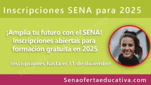 ¡Amplía tu futuro con el SENA! Inscripciones abiertas para formación gratuita en 2025