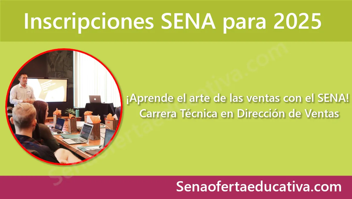 Aprende el arte de las ventas con el SENA Carrera Técnica en Dirección de Ventas