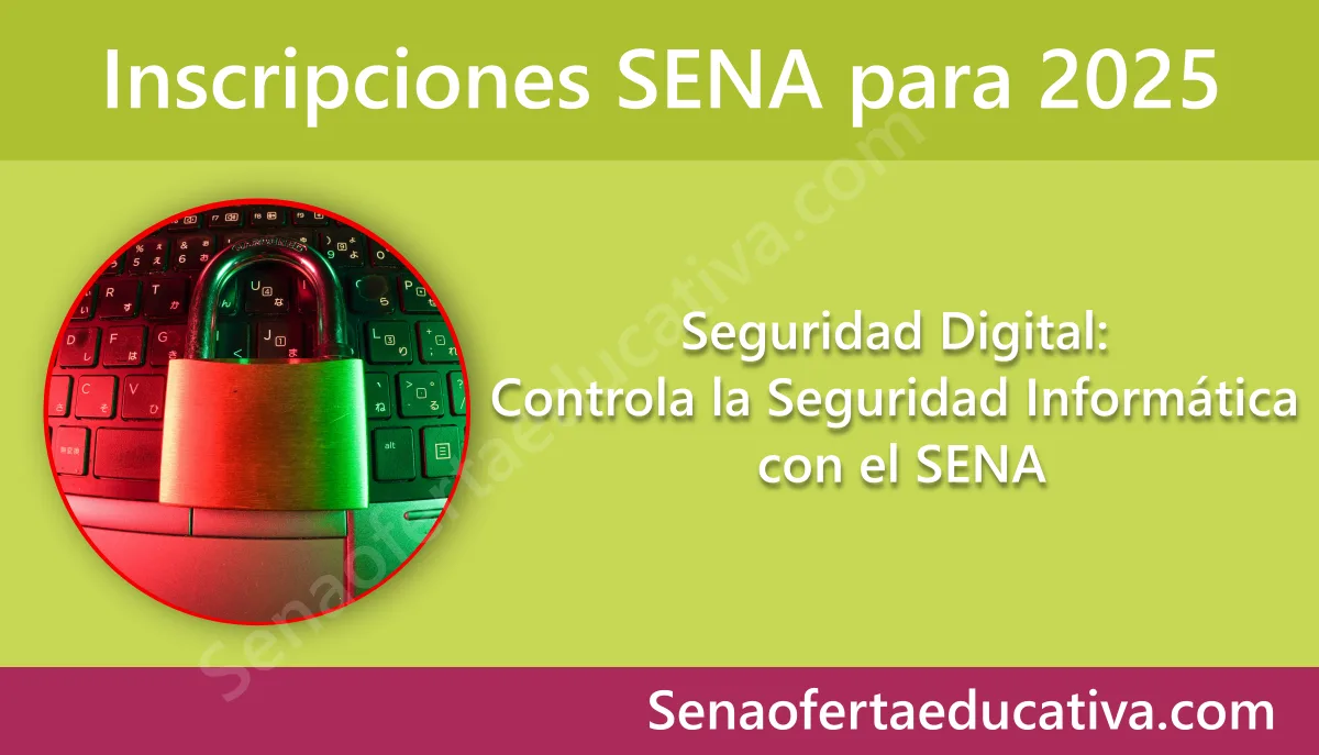 Control de la Seguridad Digital