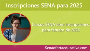 Cursos SENA abre inscripciones para febrero de 2025