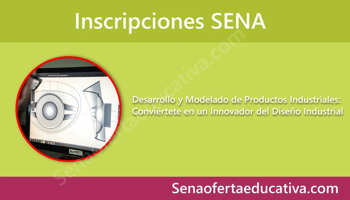 Desarrollo y Modelado de Productos Industriales Conviértete en un Innovador del Diseño Industrial