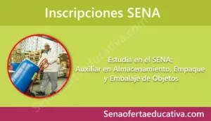 Estudia en el SENA Auxiliar en Almacenamiento, Empaque y Embalaje de Objetos