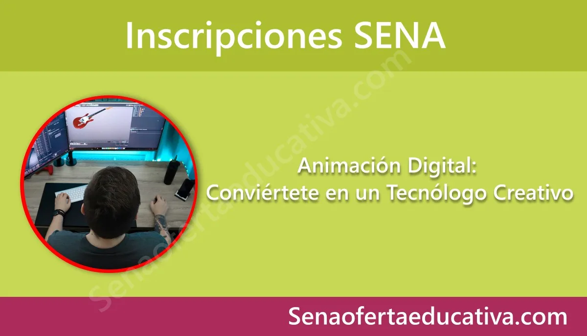 Animación Digital Conviértete en un Tecnólogo Creativo