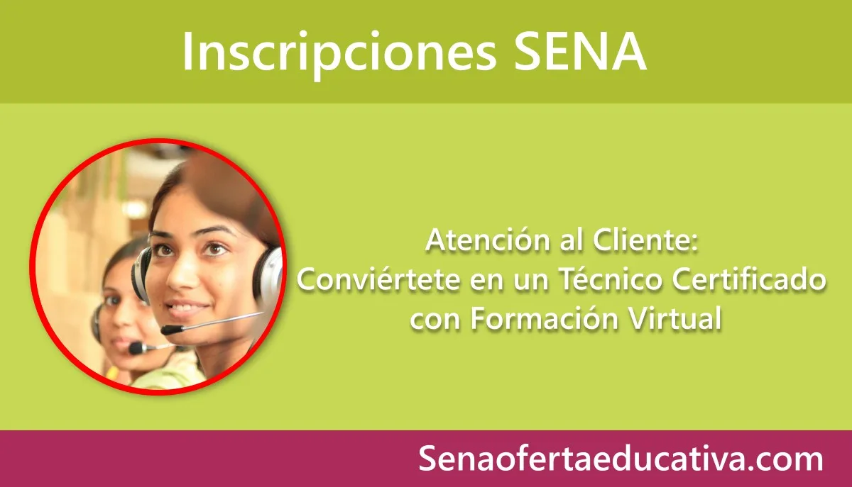 Atención al Cliente Conviértete en un Técnico Certificado con Formación Virtual