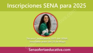 Tercera Convocatoria 2025 del SENA Inscríbete antes del 28 de Mayo