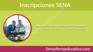 Atención Comercial y Operación en Seguros Tu Carrera Técnica en el Sector Financiero