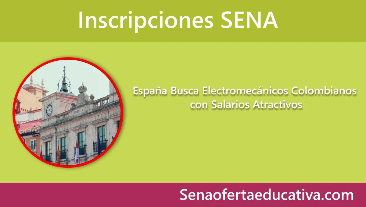 España Busca Electromecánicos Colombianos con Salarios Atractivos