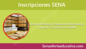 Servicios Postales y Transporte de Mercancías Impulsa Tu Carrera con el SENA