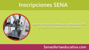 Diseño de Elementos Mecánicos y Máquinas CNC El Futuro de la Fabricación en Colombia