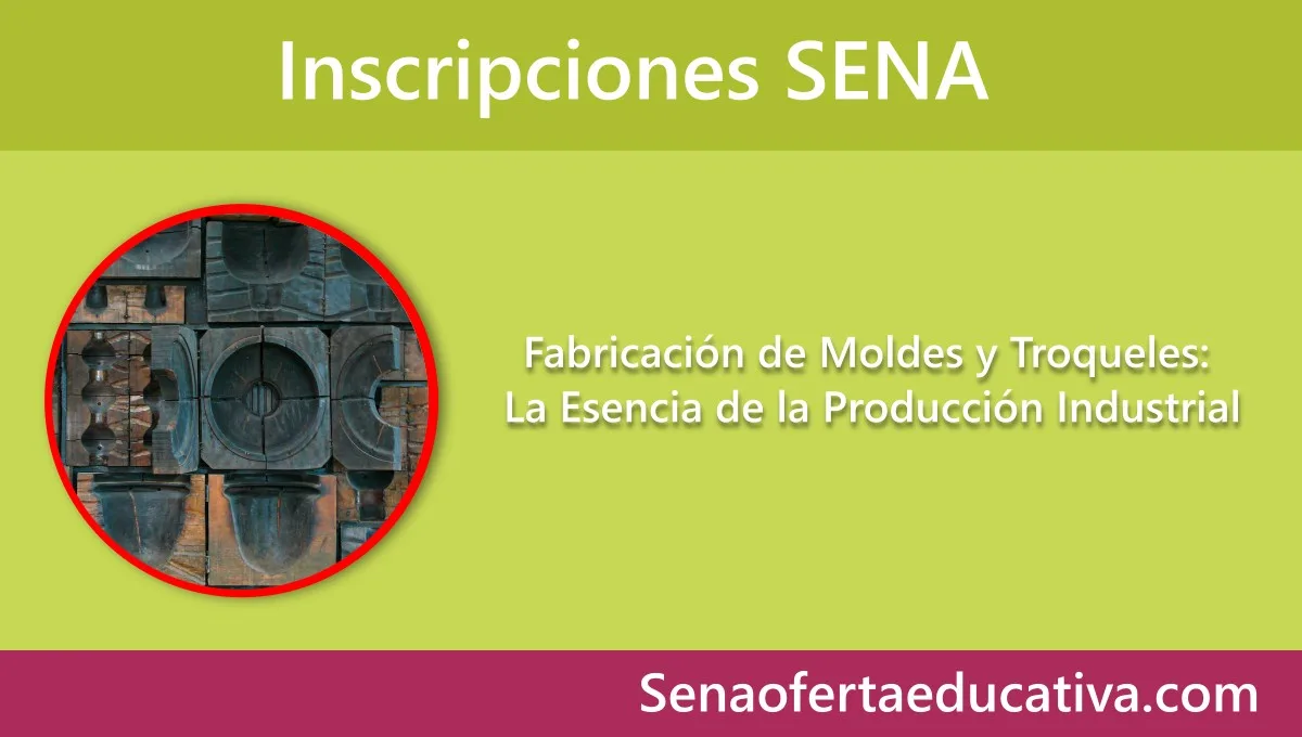 Fabricación de Moldes y Troqueles La Esencia de la Producción Industrial