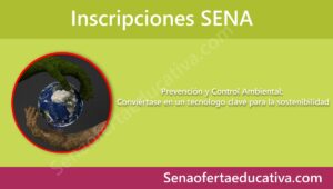 Prevención y Control Ambiental Conviértase en un tecnólogo clave para la sostenibilidad