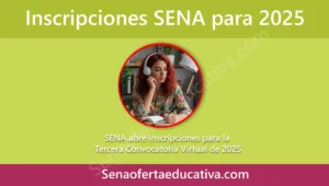 Imagen promocional de inscripciones SENA 2025 con mujer joven de cabello rojo estudiando con audífonos y cuaderno, sobre fondo verde lima con texto 'SENA abre inscripciones para la Tercera Convocatoria Virtual de 2025' y URL Senaofertaeducativa.com en la parte inferior