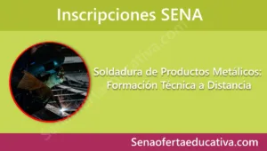 Soldadura de Productos Metálicos: Formación Técnica a Distancia