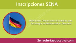 SENA Lanza Convocatoria de Empleo para Tecnólogos en Electricidad en Alemania
