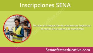 Técnico en integración de operaciones logísticas el motor de la cadena de suministro