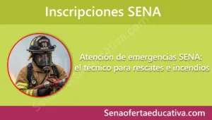 Atención de emergencias SENA el técnico para rescates e incendios