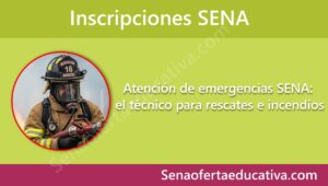 Atención de emergencias SENA el técnico para rescates e incendios