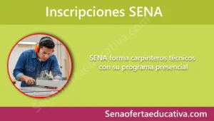 SENA forma carpinteros técnicos con su programa presencial