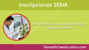 SENA forma técnicos en biodiversidad vegetal sustentable