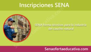 SENA forma técnicos para la industria del caucho natural