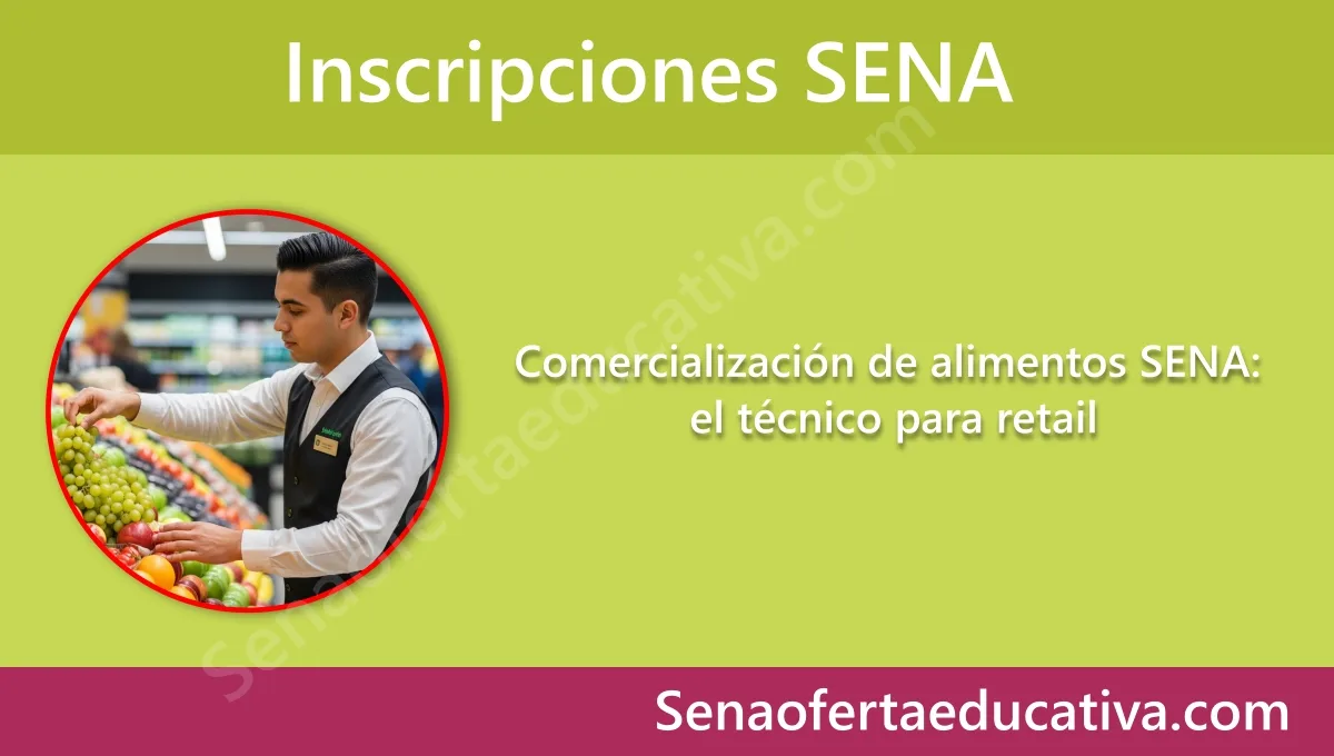 Comercialización de alimentos SENA el técnico para retail