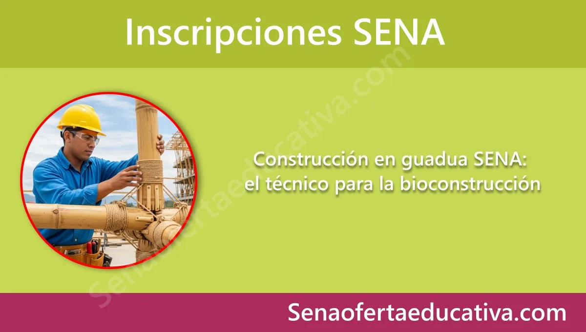 Construcción en guadua SENA el técnico para la bioconstrucción
