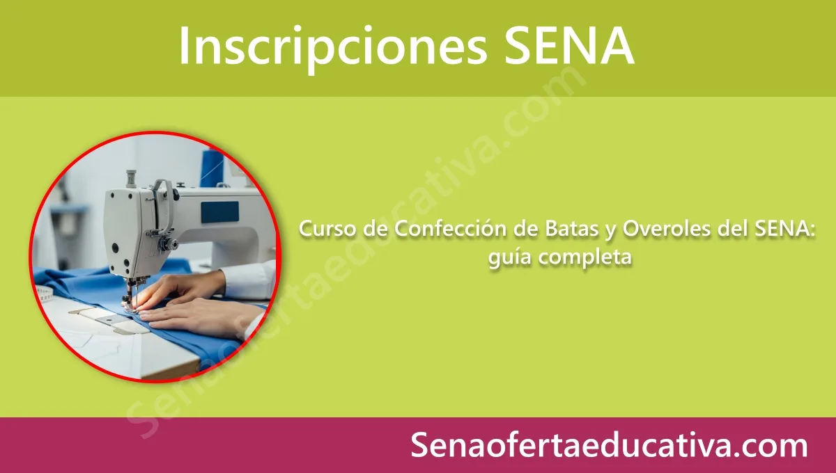 Curso de Confección de Batas y Overoles del SENA guía completa