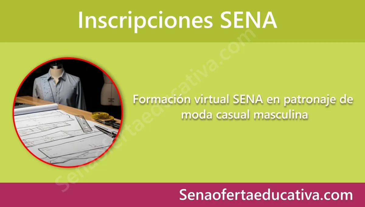 Formación virtual SENA en patronaje de moda casual masculina
