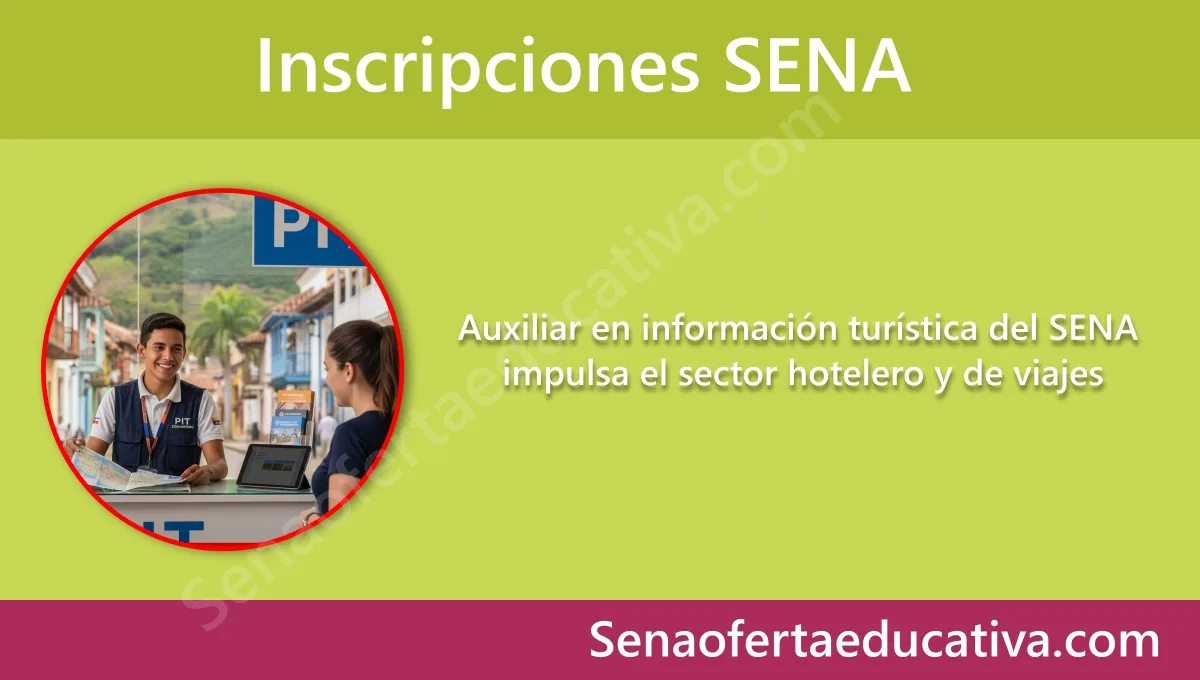Auxiliar en información turística del SENA impulsa el sector hotelero y de viajes