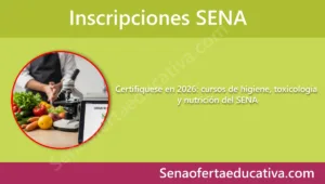Certifíquese en 2026 cursos de higiene, toxicología y nutrición del SENA
