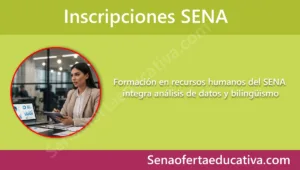 Formación en recursos humanos del SENA integra análisis de datos y bilingüismo