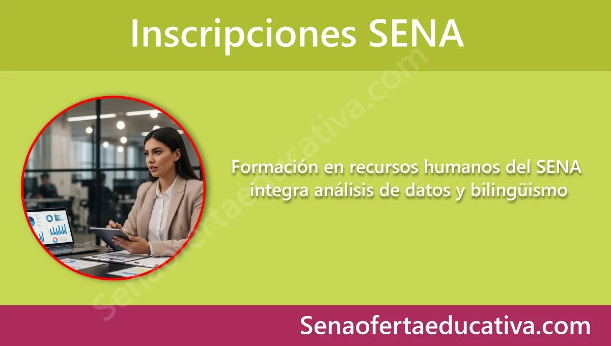 Formación en recursos humanos del SENA integra análisis de datos y bilingüismo
