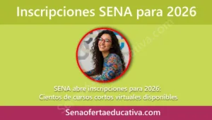 SENA abre inscripciones para 2026 Cientos de cursos cortos virtuales disponibles