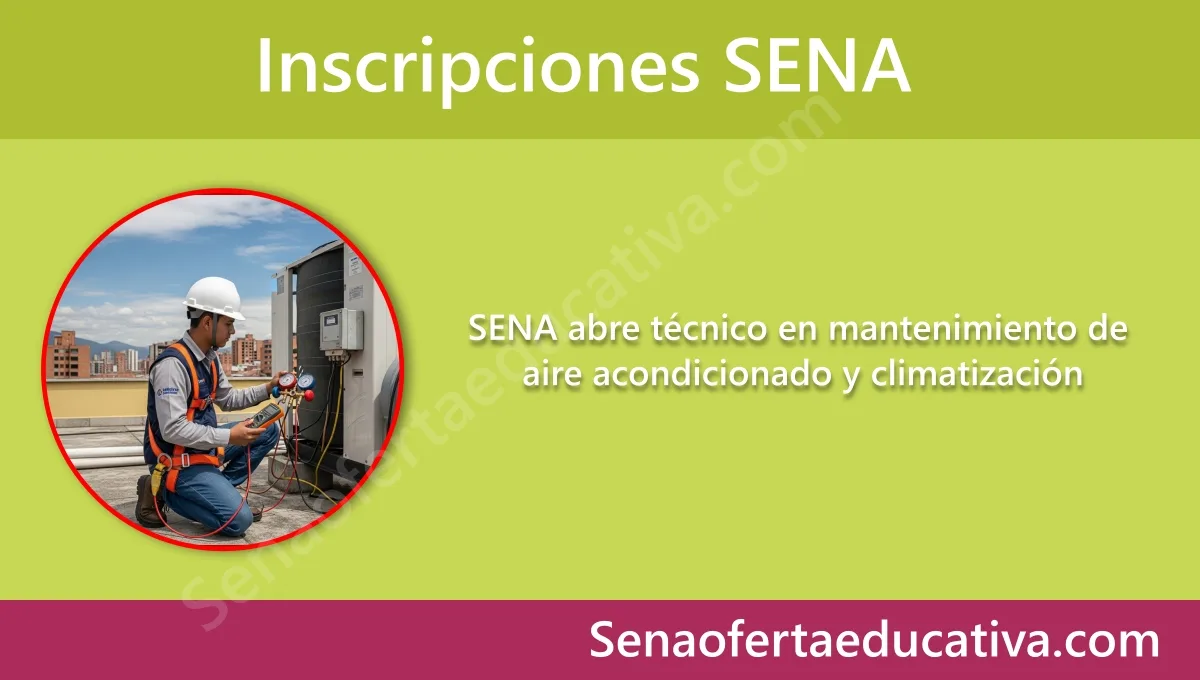 SENA abre técnico en mantenimiento de aire acondicionado y climatización