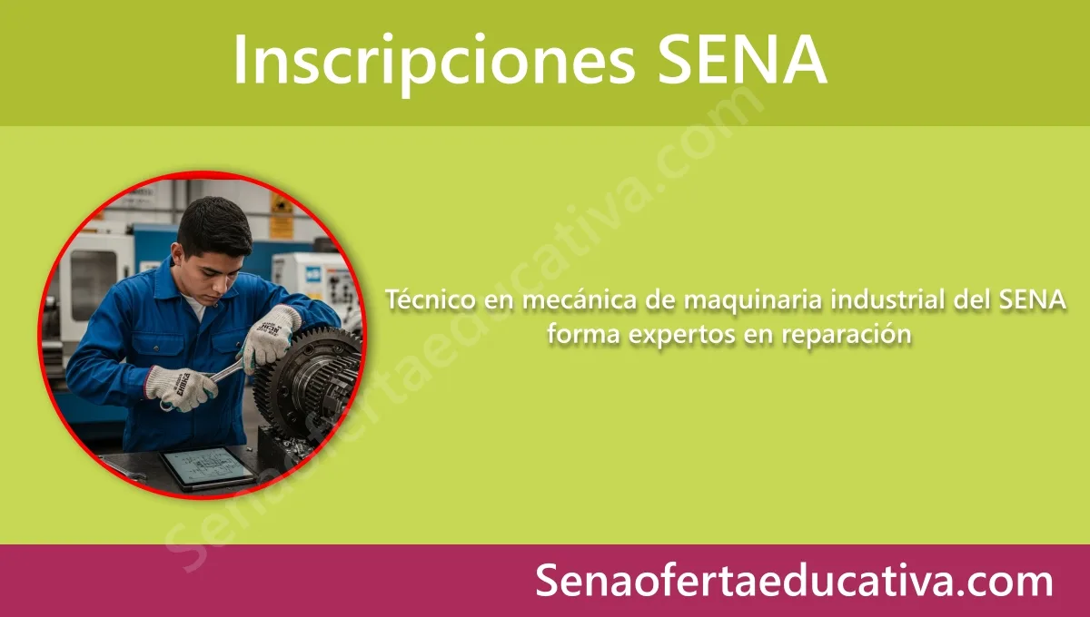 Técnico en mecánica de maquinaria industrial del SENA forma expertos en reparación
