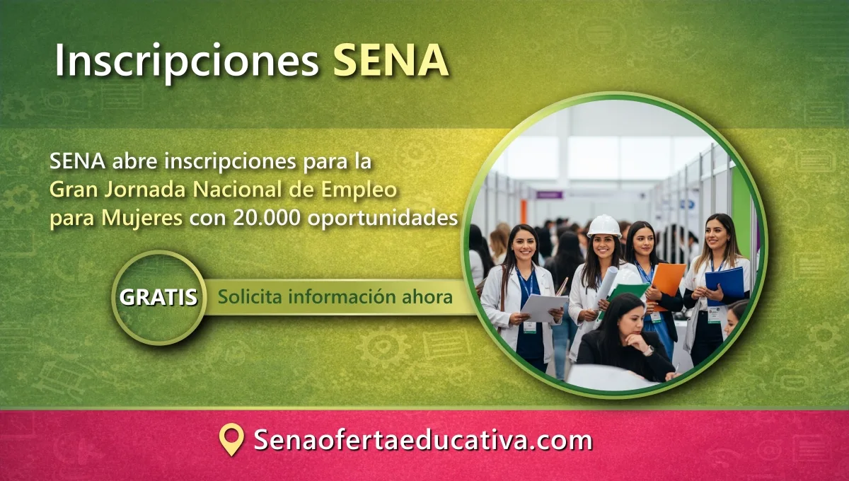 SENA abre inscripciones para la Gran Jornada Nacional de Empleo para Mujeres con 20.000 oportunidades
