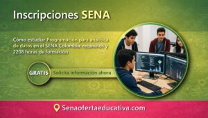Cómo estudiar Programación para analítica de datos en el SENA Colombia requisitos y 2208 horas de formación