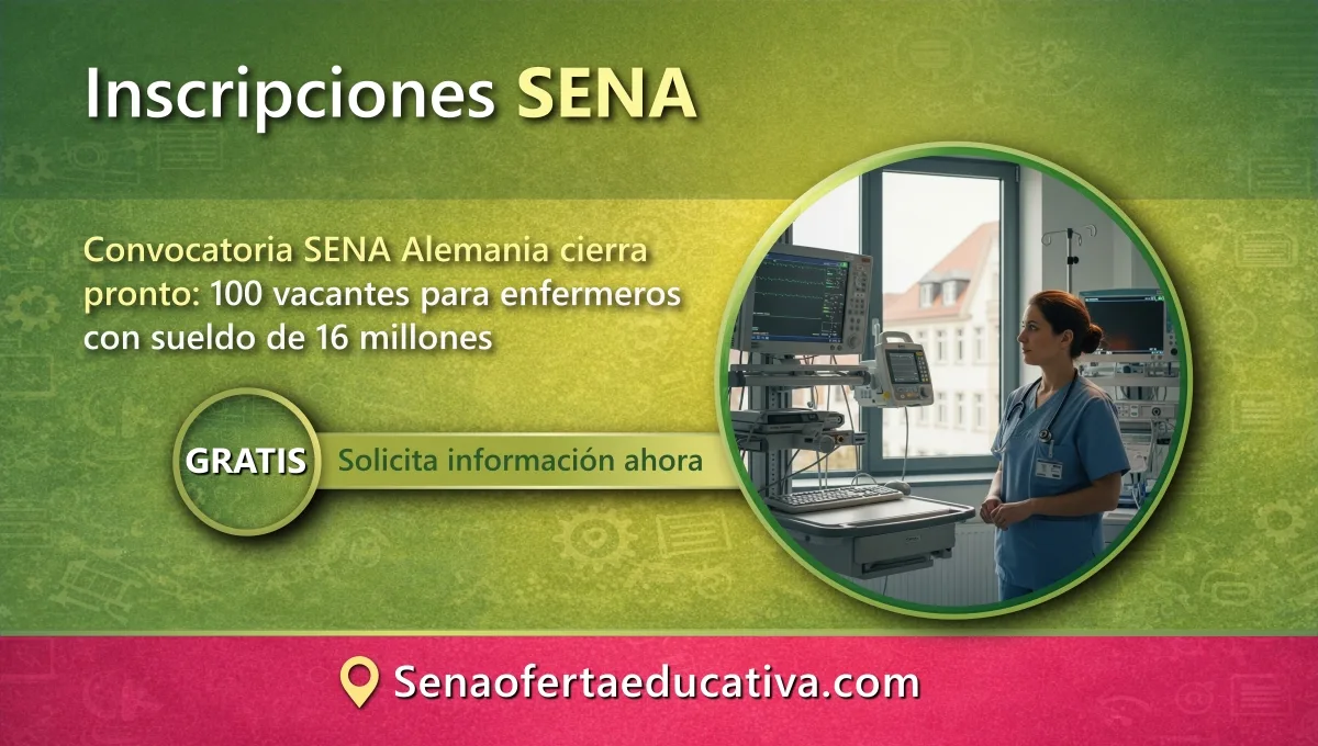 Convocatoria SENA Alemania cierra pronto 100 vacantes para enfermeros con sueldo de 16 millones