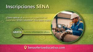 Cómo aplicar al técnico en inspección de materiales SENA Colombia Guía paso a paso