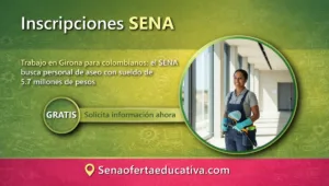 Trabajo en Girona para colombianos el SENA busca personal de aseo con sueldo de 5.7 millones de pesos