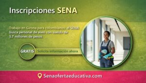 Trabajo en Girona para colombianos el SENA busca personal de aseo con sueldo de 5.7 millones de pesos