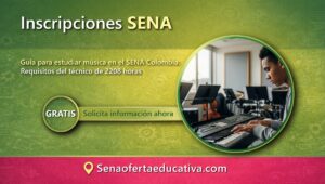 Guía para estudiar música en el SENA Colombia Requisitos del técnico de 2208 horas