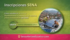 Cómo estudiar el técnico en Mantenimiento e instalación de sistemas solares fotovoltaicos del SENA