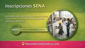 Guía paso a paso para estudiar Mantenimiento y Reparación de Edificaciones en Colombia requisitos y duración