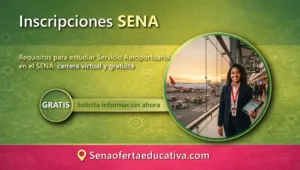 Requisitos para estudiar Servicio Aeroportuario en el SENA carrera virtual y gratuita