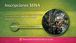 Técnico en mecánica de equipo minero bajo tierra en Colombia guía paso a paso para aplicar