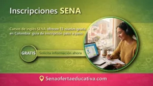 Cursos de inglés SENA ofrecen 13 niveles gratis en Colombia guía de inscripción paso a paso